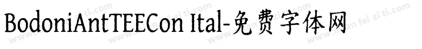 BodoniAntTEECon Ital字体转换